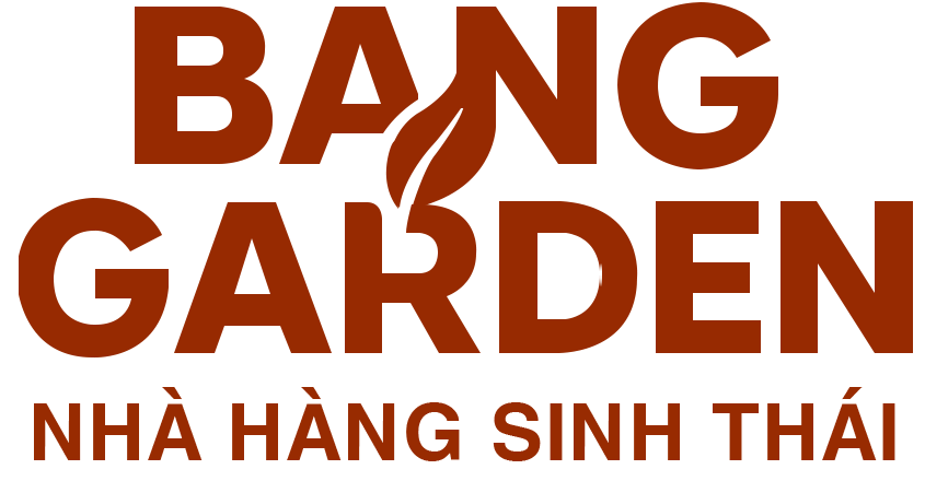 Nhà Hàng Sinh Thái Bang Garden Hạ Long – Trải nghiệm ăn uống sinh thái hấp dẫn tại Hạ Long
